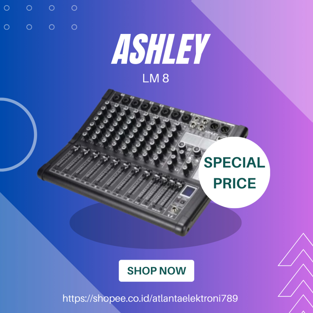 MIXER AUDIO ASHLEY LM 8 / LM-8 / LM8 8 CHANNEL INTERFACE USB BLUETTOTH GARANSI RESMI ASHLEY