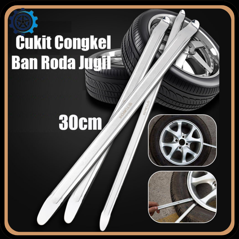 Alat Cukit Ban/Congkel Cungkil Lepas Ban Mobil/Cukit Congkel Ban Roda Jugil/Alat Cungkil Ban Motor /