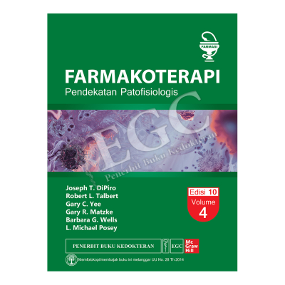 Buku ORI - Buku FARMAKOTERAPI Pendekatan Patofisiologis DIPiro Edisi 10 Volume 4 EGC Farmasi