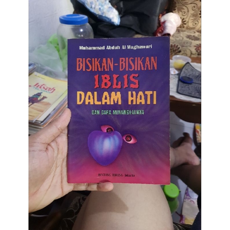 Bisikan Bisikan Iblis dalam Hati dan Cara Menangkalnya