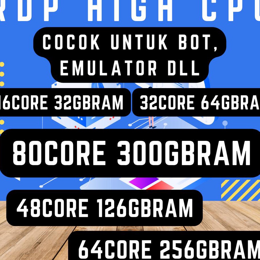 Beli Lebih Hemat Banyak RDP HIGH CPU 16CORE 32CORE 64CORE 8CORE FULL GARANSI SUPORT BOT EMULATOR dll