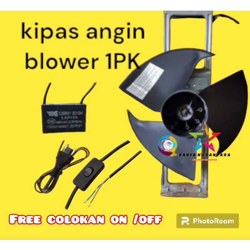Ay00 KIPAS ANGIN BLOWER 1PK OUTDOOR AC AWET/ HEMAT LISRIK JUGA KECIL/FREE COLOKAN ON OFF