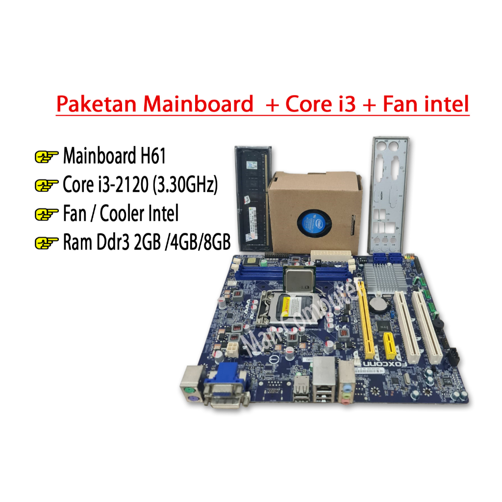 Mainboard H61 + Core i3-2120 + Fan + Ram /tanpa Ram Paketan