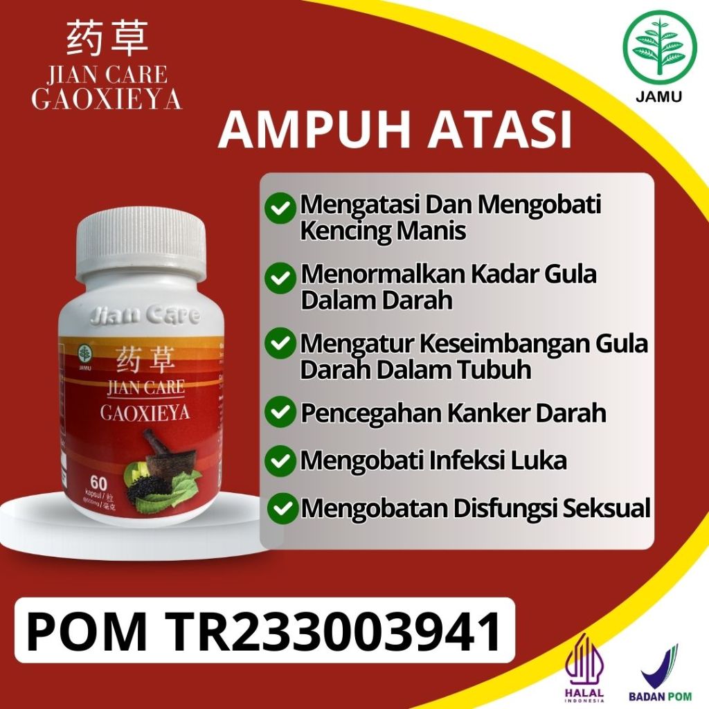 JIANCARE GAOXIEYA | MENGATASI DIABET 100 % ORIGINAL