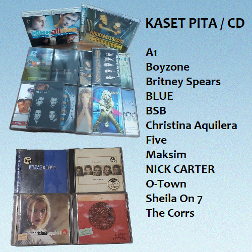 Kaset Pita - CD / Boyband BSB Christine Aquilera A1 Britney Spears Blue O-Town Five Sheila on 7 Boyz
