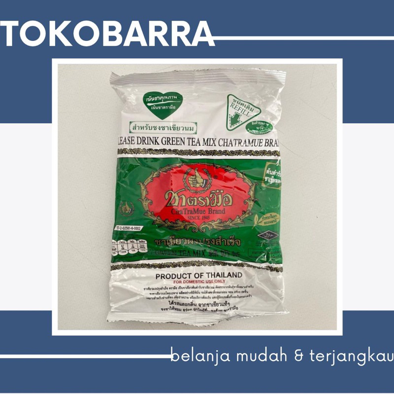 

Green Tea Chatramue Teh Hijau