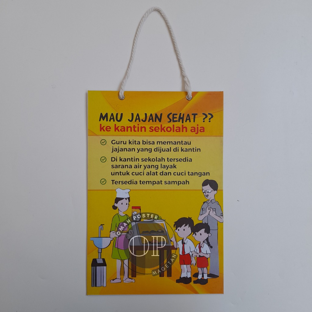 

Hard Poster Jajanan Sehat Sekolah - Mau Jajanan Sehat Kekantin Sekolah Aja