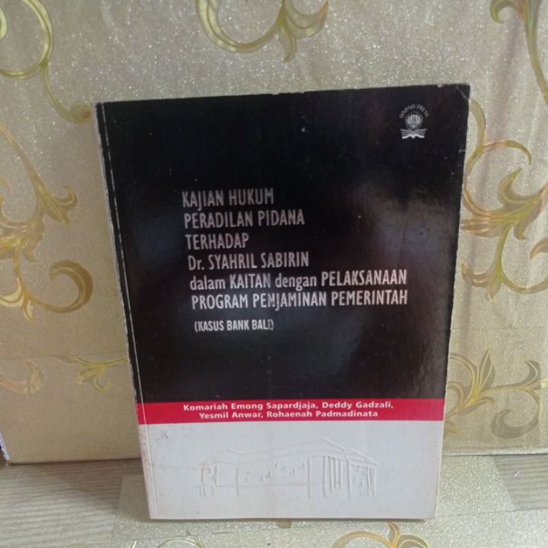 KAJIAN HUKUM PERADILAN PIDANA TERHADAP DR. SYAHRIL SABIRIN