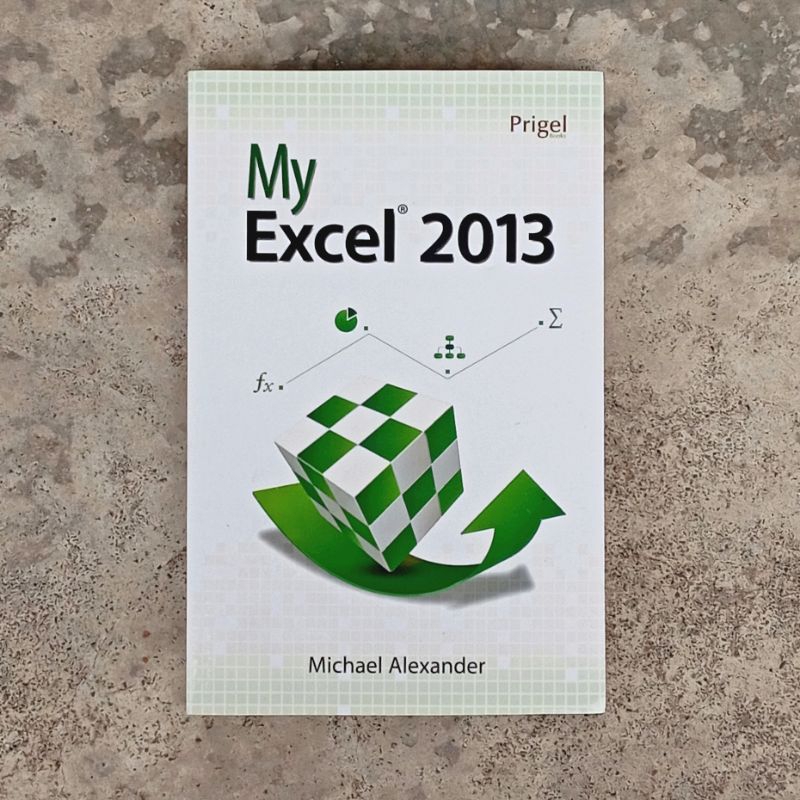 Buku Belajar MS EXCEL: My Excel 2013