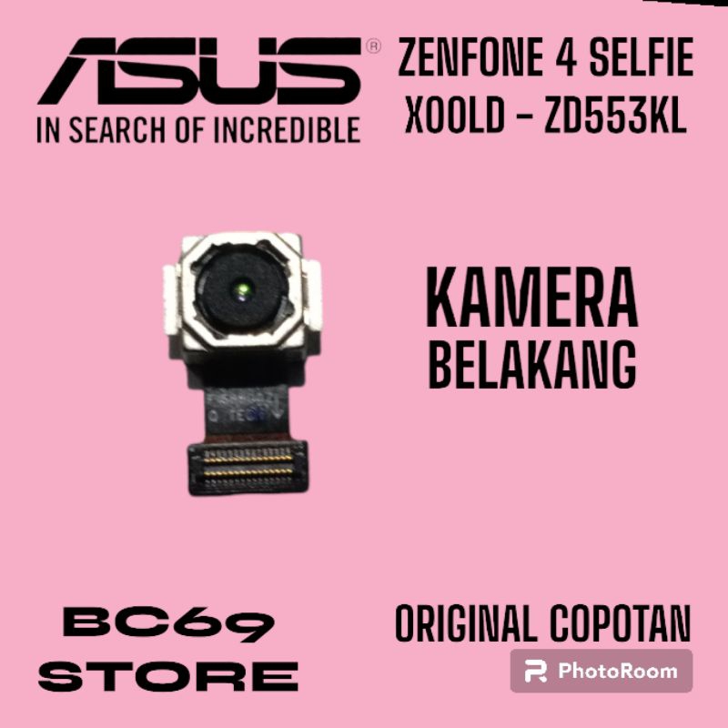 Kamera Belakang Asus Zenfone 4 Selfie X00LD ZD553KL