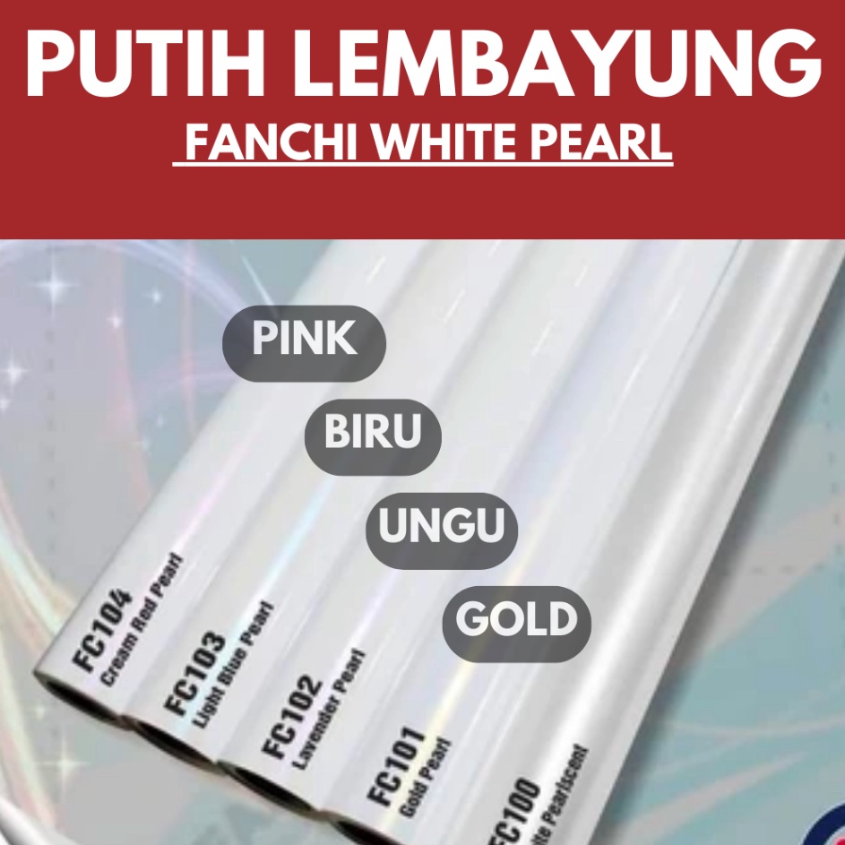 Stiker Skotlet Putih Lembayung Mutiara Pearl Glossy Fanchi  Sticker White Pearl Bunglon Biru Pink Go