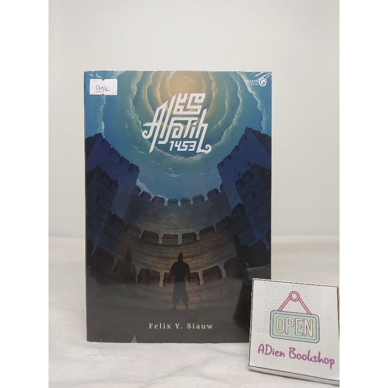 BUKU MUHAMMAD AL FATIH 1453 FELIX Y SIAUW AL FATIH PRESS