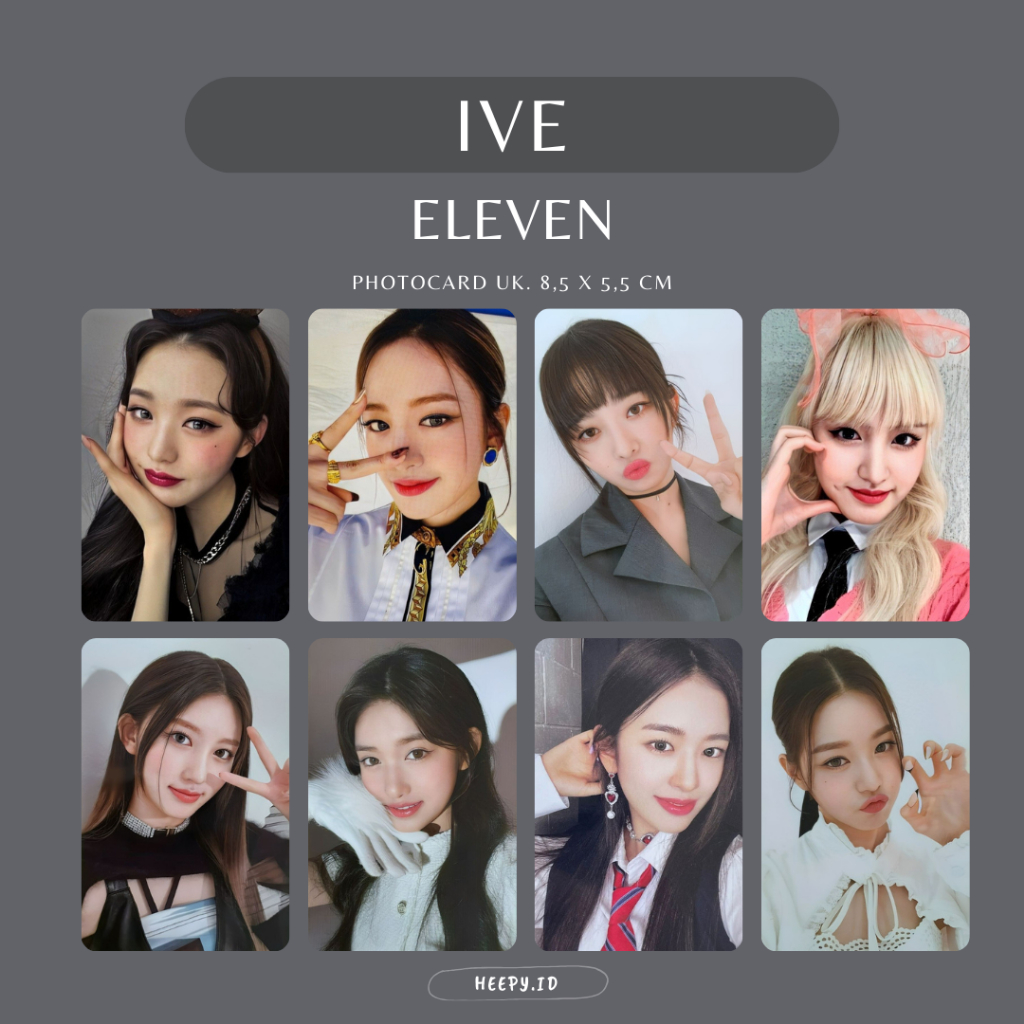 REPLIKA PHOTOCARD IVE ELEVEN - Unofficial Photocard Ive Eleven Yujin Wonyoung Rei Liz Gaeul Lesseo