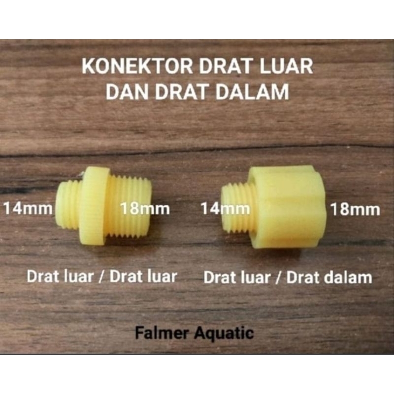 KONEKTOR DRAT LUAR DAN DRAT DALAM 14MM KE 18MM
