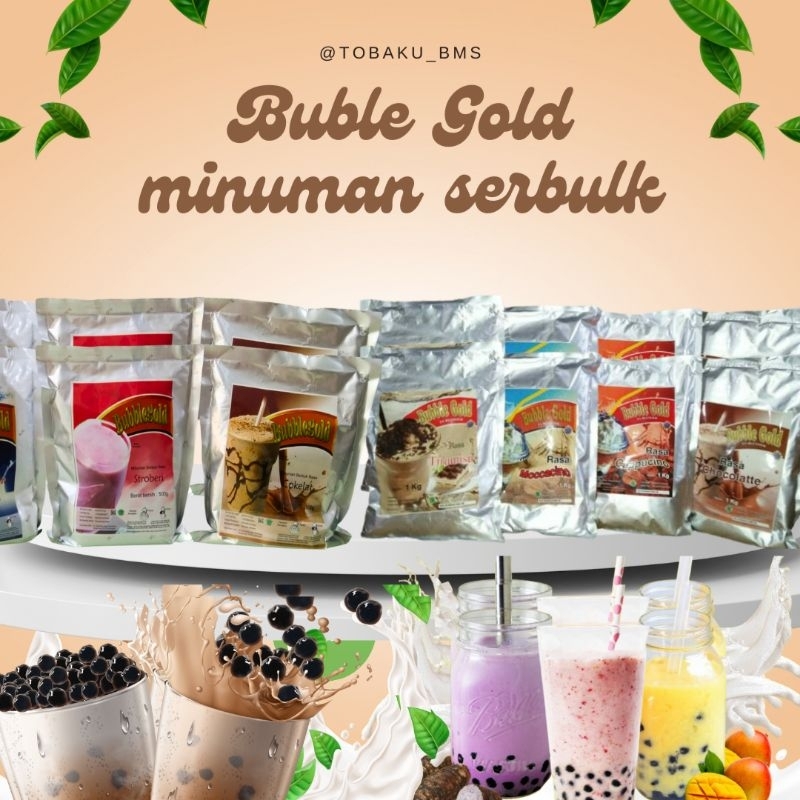 

Buble Gold Powder Drink / Bubuk Minuman (10×1 Kg) & (20×500 gr) (krt)