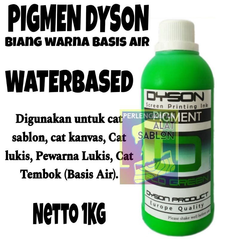 

BIANG WARNA SABLON DYSON FLO GREEN 1KG BASIS AIR