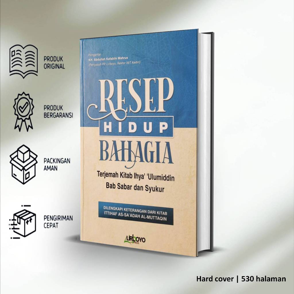 Terjemah kitab ihya' ulumuddin bab sabar dan syukur - lirboyo press - buku agama - resep hidup bahag