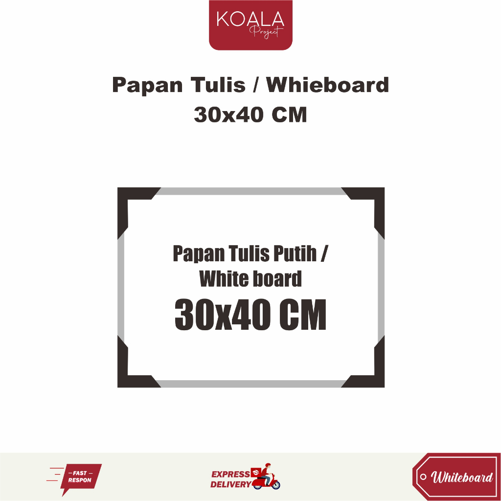 

WHITEBOARD PAPAN TULIS PUTIH 30x40 CM - KOALA PROJECT