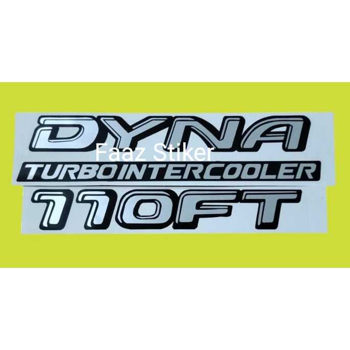 STIKER DEPAN MOBIL DYNA/ DYNA TURBO INTERCOOLER 110FT