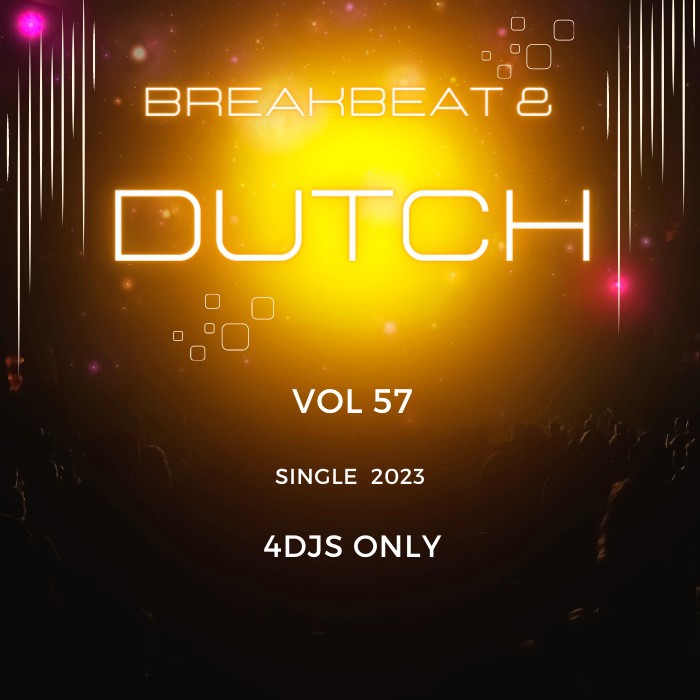 Breakbeat & Dutch Vol 57 2023 - Enak