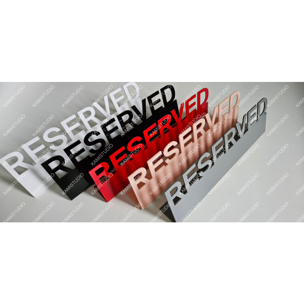 TULISAN RESERVED / PAJANGAN MEJA RESERVED / SIGN RESERVED / TULISAN RESERVED / SIGN MEJA DIPESAN / S