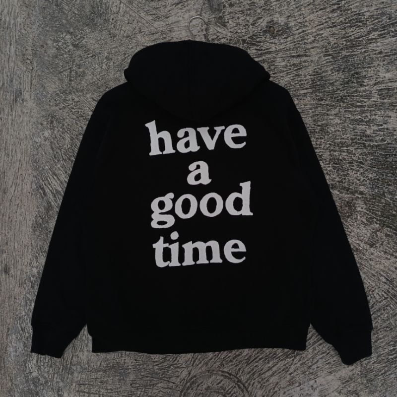 Hoodie HAGT Have A Good Time Backprint Original