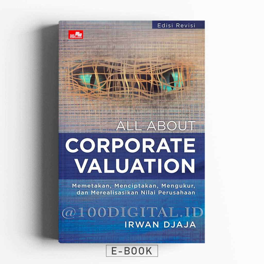 

[Buku Keuangan] All About Corporate Valuation - Bahasa Indonesia