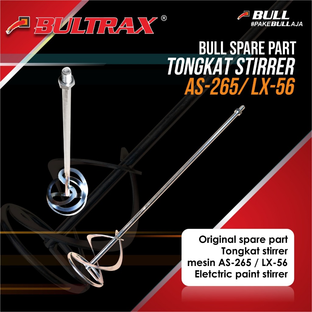 Bull spare part tongkat stirrer pengaduk cat AS-265/ LX-56