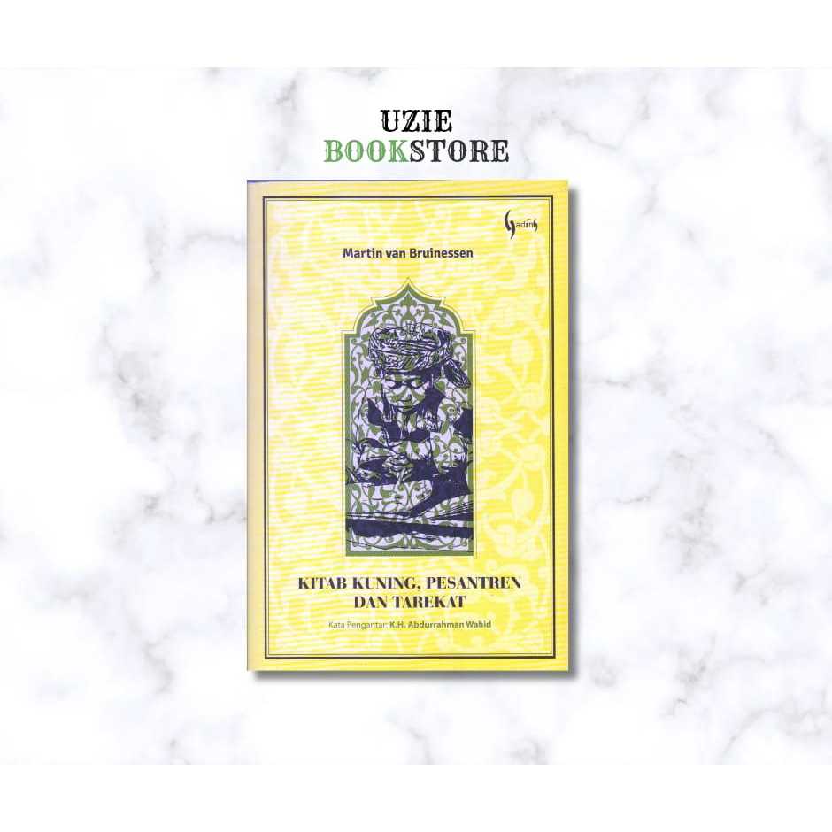 Buku Kitab Kuning, Pesantren dan Tarekat - Gading