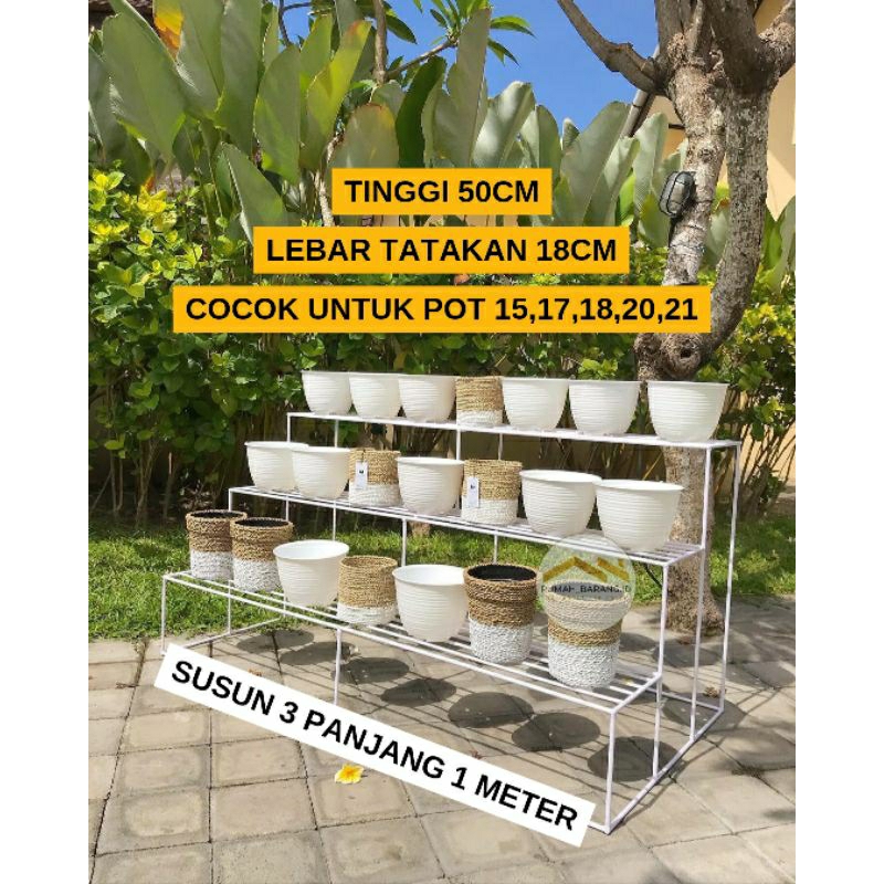 RAK BUNGA SUSUN 3 PANJANG 1 METER / RAK POT BUNGA SUSUN / STANDING POT BUNGA SUSUN