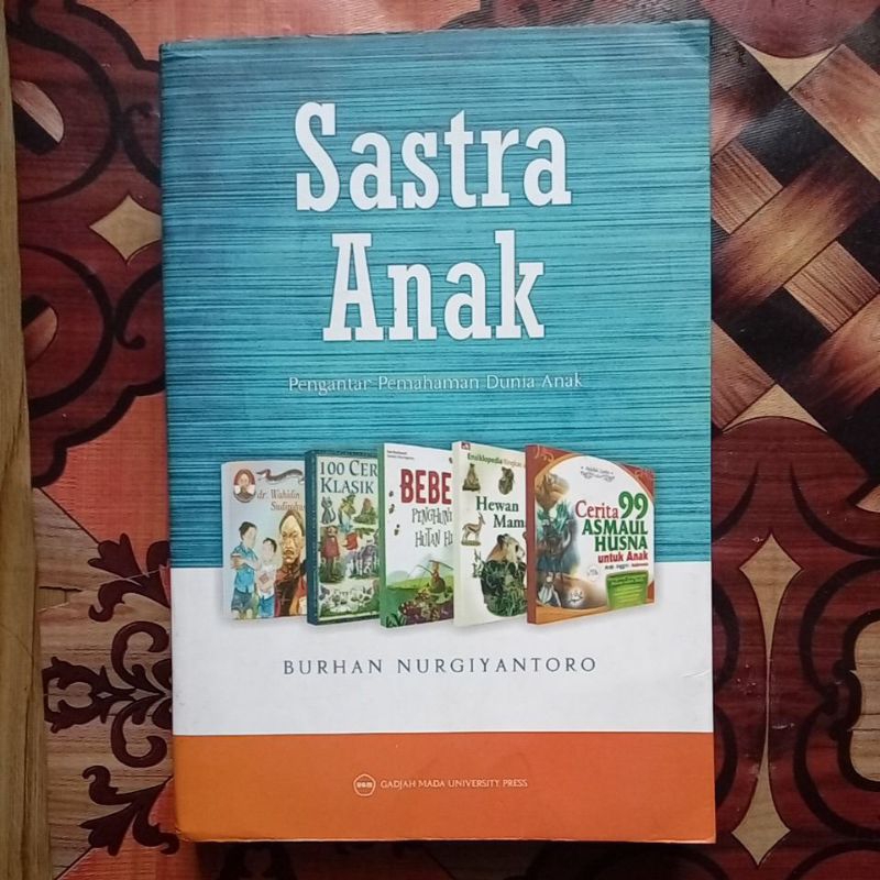 

preloved buku ori burhan nurgiyantoro sastra anak| teori dan praktik penelitian kuantitatif kualitatif