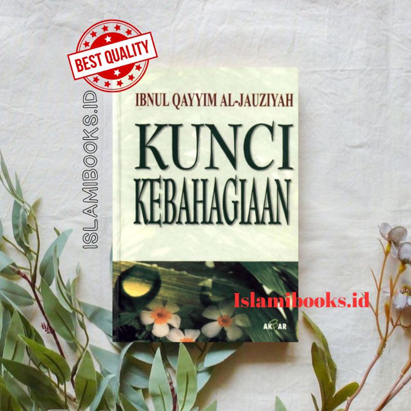 Buku Kunci Kebahagiaan Ibnul Qayyim