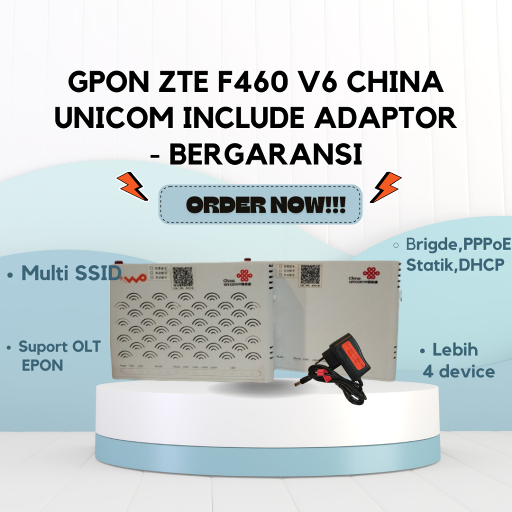 ZTE F460 V6 GPON CHINA UNICOM ROUTER MODEM ADAPTOR - BERGARANSI