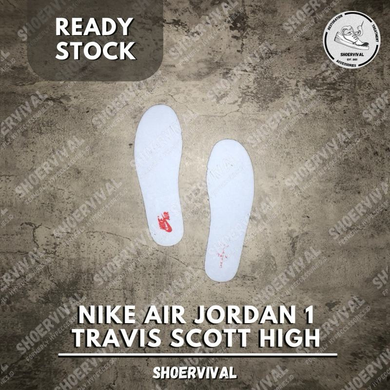 [READY STOCK] Air Jordan 1 Insoles Travis Scott High Cactus Jack