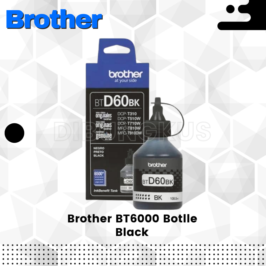 

Tinta Brother BTD60BK BT6000BK BT6000 Black Hitam Ori 100%