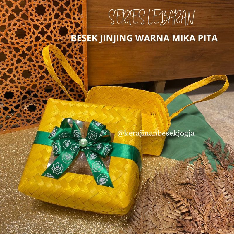 

SERIES LEBARAN | BESEK JINJING ANEKA UKURAN WARNA MIKA PITA LEBARAN | hantaran seserahan besek murah besek jogja hampers bingkisan