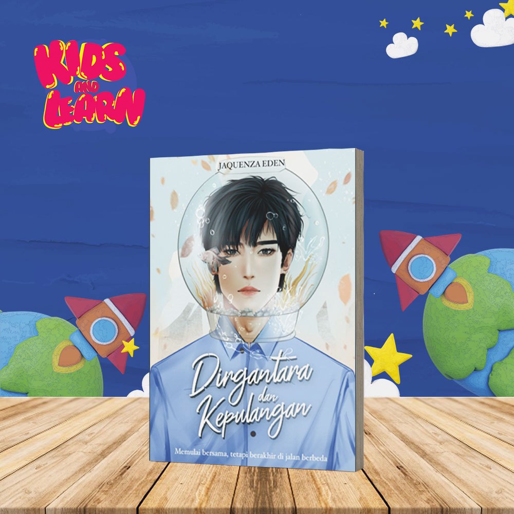 Buku Bacaan Novel Remaja Dirgantara Dan Kepulangan