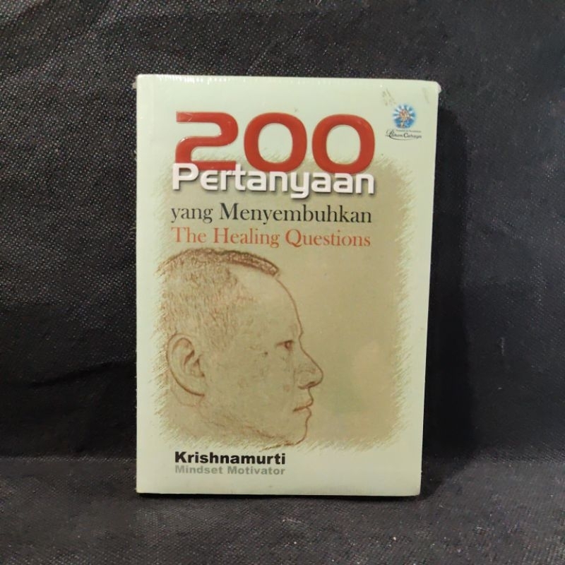 Buku 200 Pertanyaan yang Menyembuhkan The Healing Questions, Krishnamurti, Pohon Cahaya