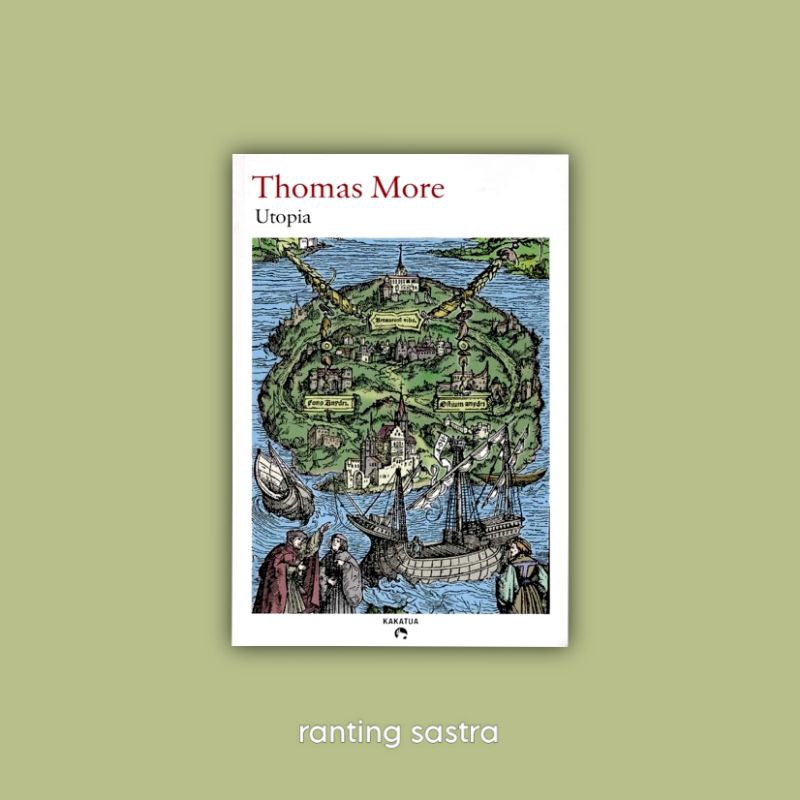 ranting sastra - Utopia - Thomas More