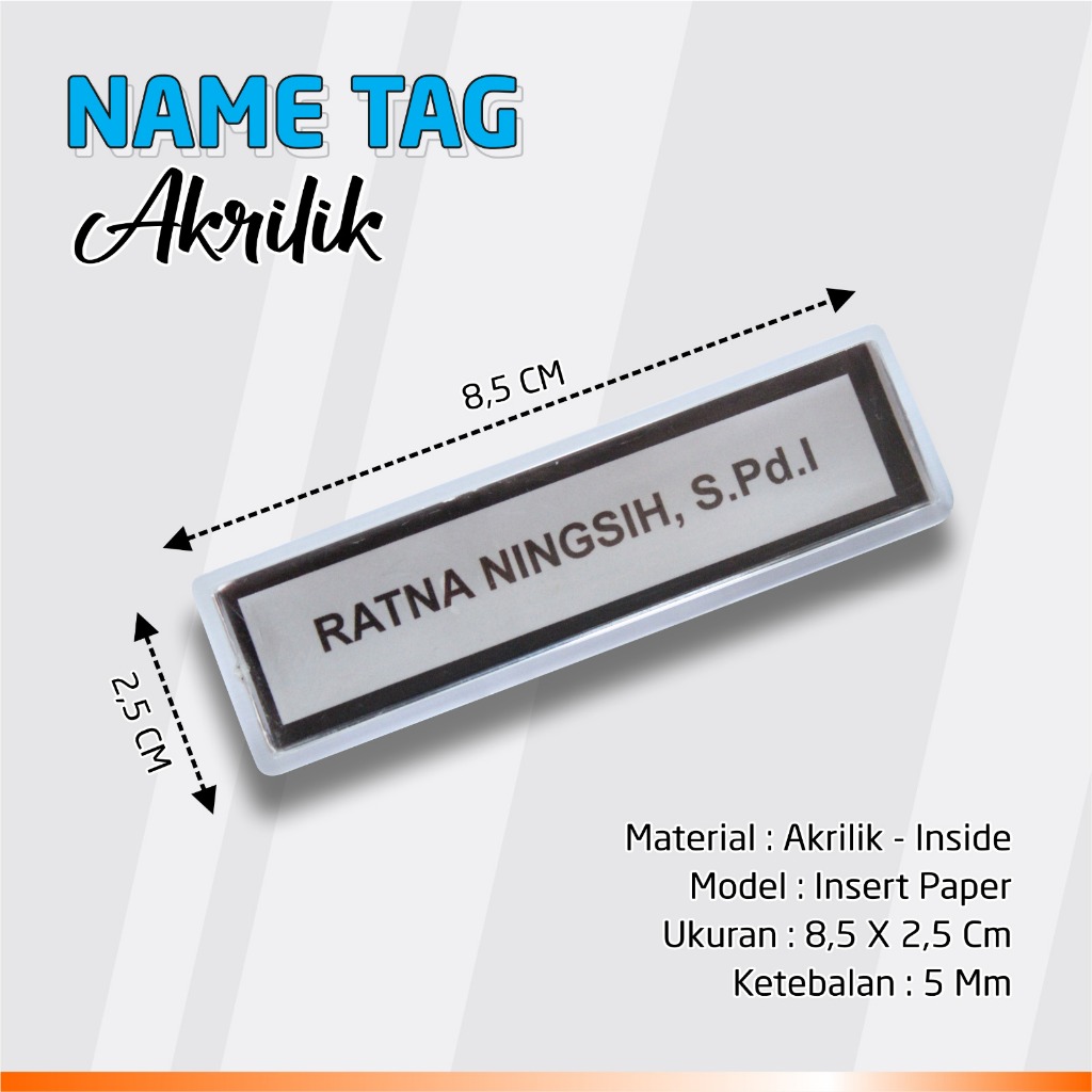 

NAMETAG AKRILIK / PAPAN NAMA AKRILIK INSIDE / NAMETAG INSERT PAPER