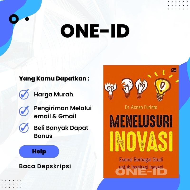 

Menelusuri Inovasi Esensi Berbagai Studi untuk Inspirasi Inovasi