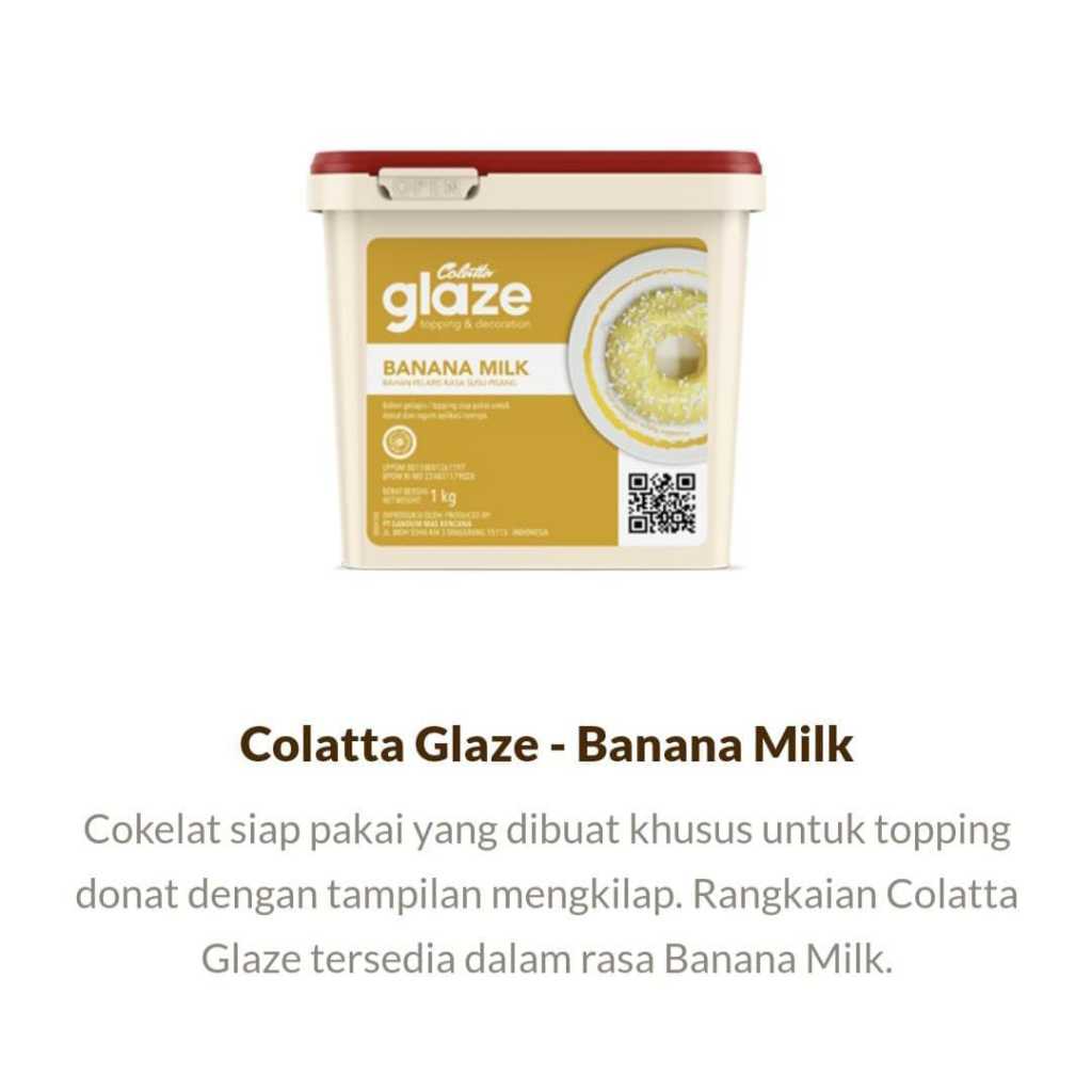 

Colatta Glaze Banana Milk 1kg