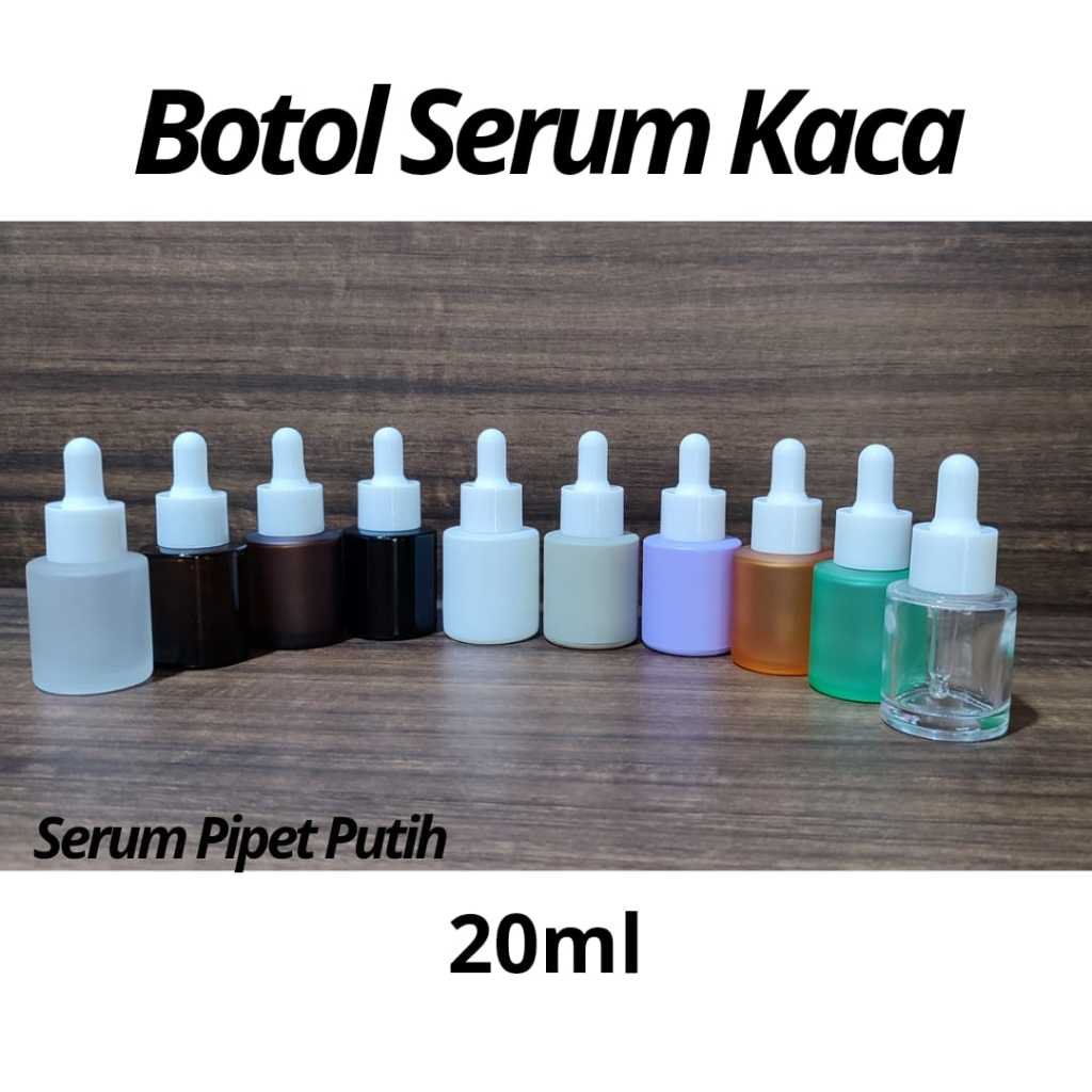 Botol Kaca 20ml Botol Serum Botol Skincare Botol Refill Botol Kosmetik Botol Neck20 Botol Kosong 20m