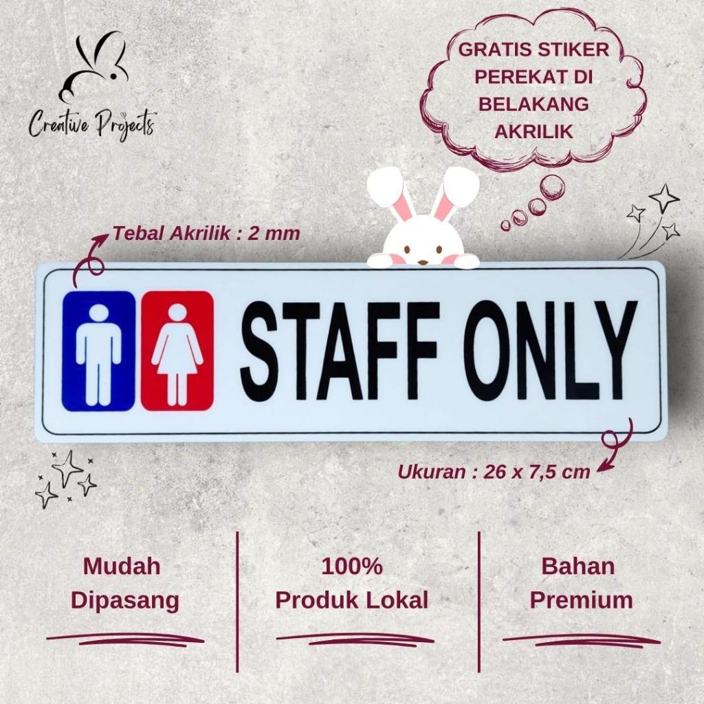 

Sign Akrilik Staff Only | Sign Acrylic
