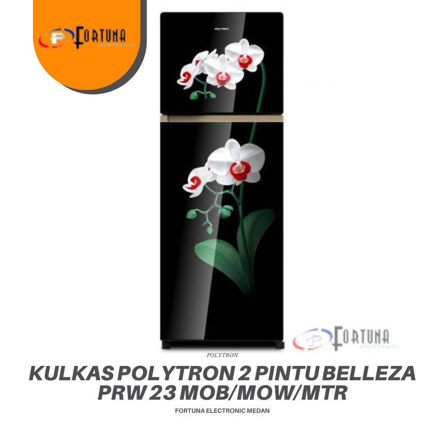 KULKAS 2 PINTU POLYTRON BELLEZA PRM 23 MOW PRM 23 MOB PRM 23 MTR MEDAN