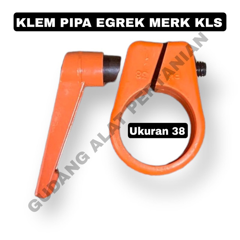 Klem Pipa Egrek Sawit Merk KLS Ukuran 38 Premium