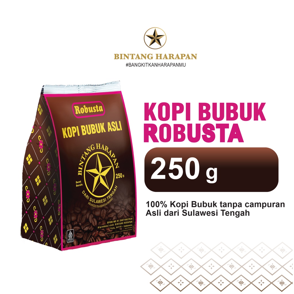 

Kopi Robusta bubuk Bintang Harapan 250gr