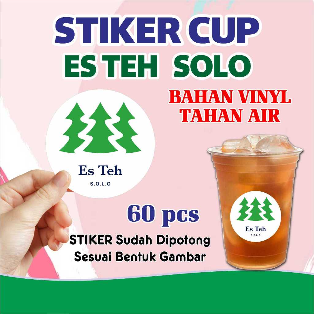 

stiker label cup es teh SOLO BAHAN VINYL #SOLBA