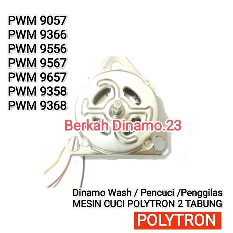 Dinamo Mesin Cuci Polytron PWM 9057 PWM 9366 PWM 9556 PWM 9567 PWM 9657 PWM 9358 PWM 9368 Mesin / Dinamo Wash Polytron