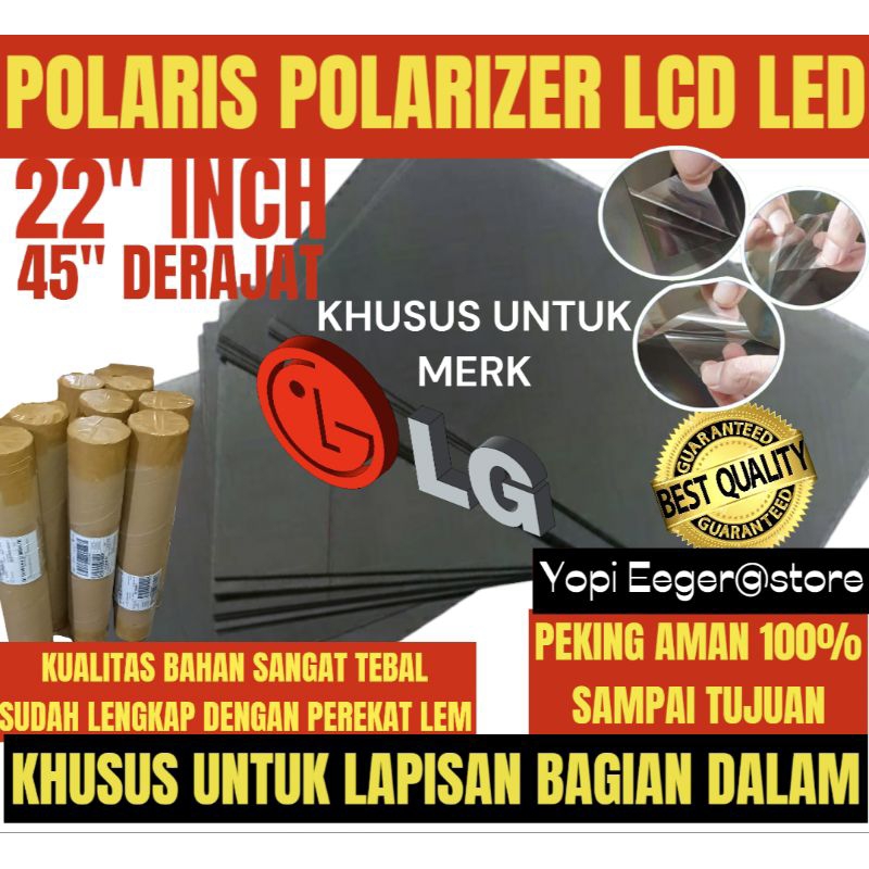 POLARIS POLARIZER LCD LED LG 22 INCH LAPISAN PLASTIK FILM KHUSUS UNTUK BAGIAN DALAM 45" DERAJAT